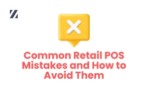 Retail POS Mistakes